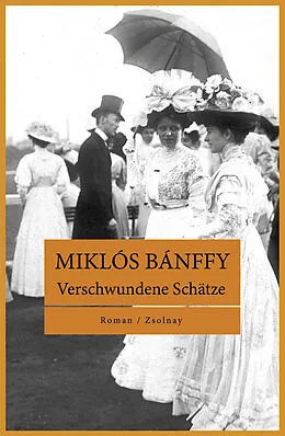 E-Book (epub) Verschwundene Schätze von Miklós Bánffy