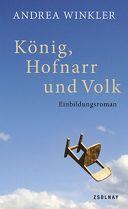 E-Book (epub) König, Hofnarr und Volk von Andrea Winkler