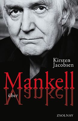Fester Einband Mankell über Mankell von Kirsten Jacobsen