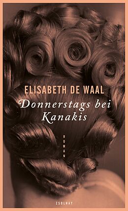 Fester Einband Donnerstags bei Kanakis von Elisabeth de Waal