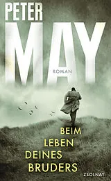 E-Book (epub) Beim Leben deines Bruders von Peter May