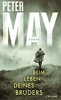 E-Book (epub) Beim Leben deines Bruders von Peter May