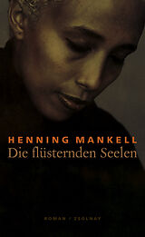 E-Book (epub) Die flüsternden Seelen von Henning Mankell