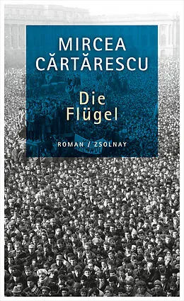 E-Book (epub) Die Flügel von Mircea Cartarescu