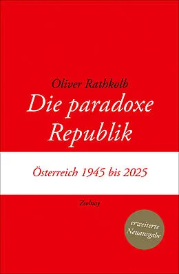 E-Book (epub) Die paradoxe Republik von Oliver Rathkolb