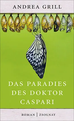 E-Book (epub) Das Paradies des Doktor Caspari von Andrea Grill