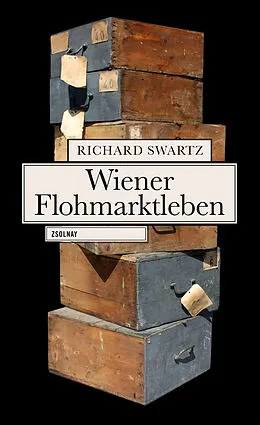 E-Book (epub) Wiener Flohmarktleben von Richard Swartz