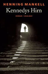 E-Book (epub) Kennedys Hirn von Henning Mankell