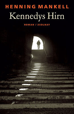 E-Book (epub) Kennedys Hirn von Henning Mankell