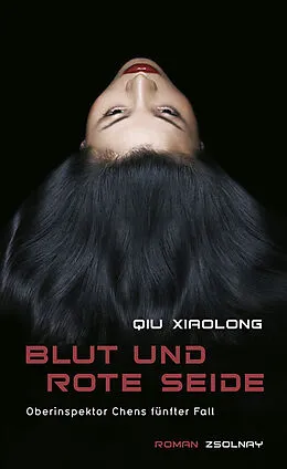 E-Book (epub) Blut und rote Seide von Xiaolong Qiu