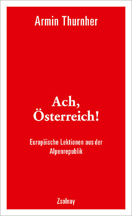 E-Book (epub) Ach, Österreich! von Armin Thurnher