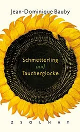Fester Einband Schmetterling und Taucherglocke von Jean-Dominique Bauby
