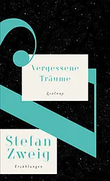 Fester Einband Vergessene Träume von Stefan Zweig