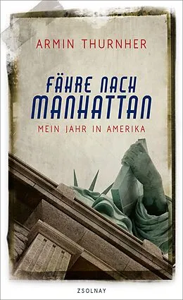 E-Book (epub) Fähre nach Manhattan von Armin Thurnher