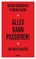 E-Book (epub) "Alles kann passieren!" von Doron Rabinovici, Florian Klenk