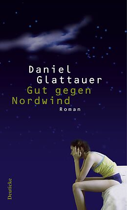 Fester Einband Gut gegen Nordwind von Daniel Glattauer