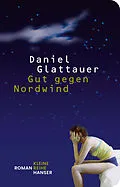 E-Book (epub) Gut gegen Nordwind von Daniel Glattauer