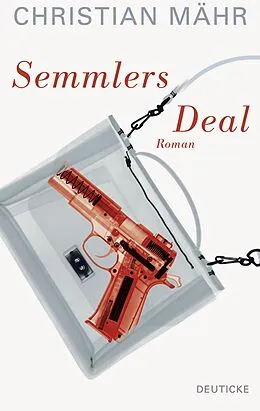 E-Book (epub) Semmlers Deal von Christian Mähr