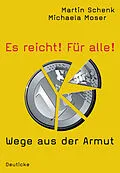 E-Book (epub) Es reicht! Für alle! von Martin Schenk, Michaela Moser