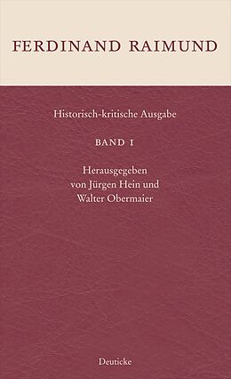 Fester Einband Historisch-kritische Ausgabe Band 1 von Ferdinand Raimund