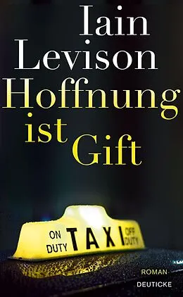 E-Book (epub) Hoffnung ist Gift von Iain Levison