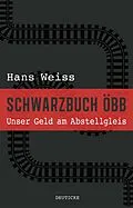 E-Book (epub) Schwarzbuch ÖBB von Hans Weiss
