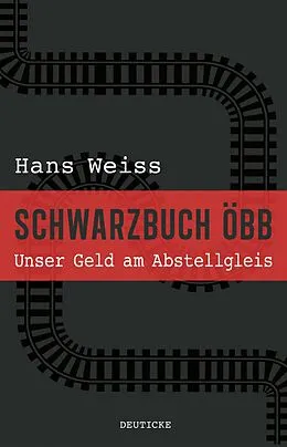 E-Book (epub) Schwarzbuch ÖBB von Hans Weiss