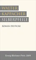 E-Book (epub) Silberpfeile von Walter Kappacher