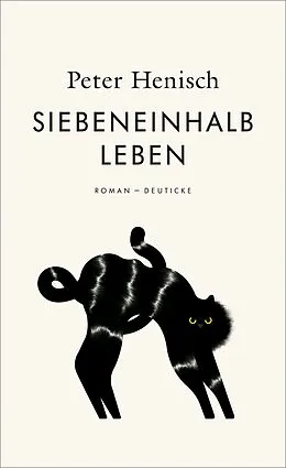 E-Book (epub) Siebeneinhalb Leben von Peter Henisch