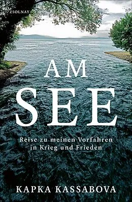 E-Book (epub) Am See von Kapka Kassabova
