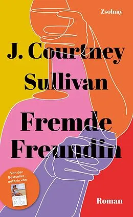 E-Book (epub) Fremde Freundin von J. Courtney Sullivan
