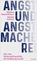 E-Book (epub) Angst und Angstmacherei von Markus Marterbauer, Martin Schürz