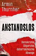 E-Book (epub) Anstandslos von Armin Thurnher