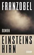 E-Book (epub) Einsteins Hirn von Franzobel