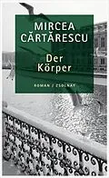E-Book (epub) Der Körper von Mircea Cartarescu