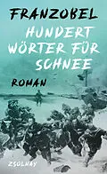 E-Book (epub) Hundert Wörter für Schnee von Franzobel