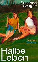 E-Book (epub) Halbe Leben von Susanne Gregor