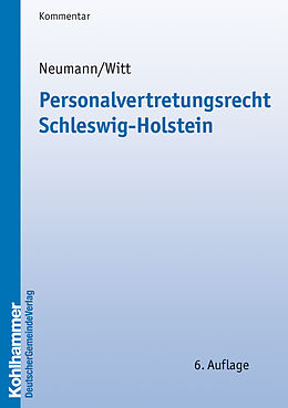 Kartonierter Einband Personalvertretungsrecht Schleswig-Holstein von Peter Neumann