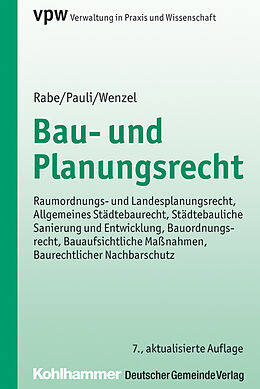 E-Book (pdf) Bau- und Planungsrecht von Klaus Rabe, Felix Pauli, Gerhard Wenzel