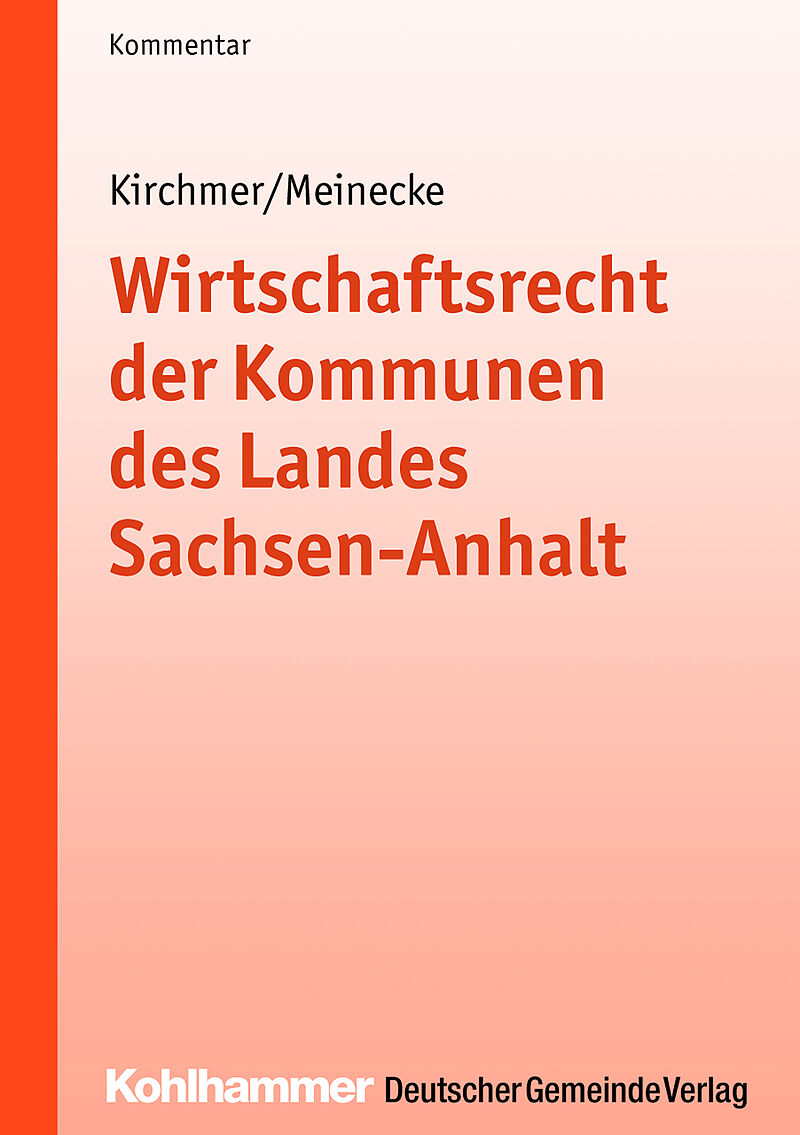 Wirtschaftsrecht der Kommunen des Landes Sachsen-Anhalt