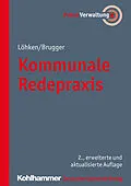 E-Book (pdf) Kommunale Redepraxis von Sylvia C. Löhken, Norbert Brugger, Heike Hofmann