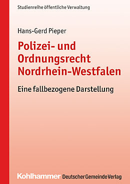 E-Book (pdf) Polizei- und Ordnungsrecht Nordrhein-Westfalen von Hans-Gerd Pieper