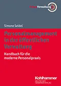 E-Book (pdf) Personalmanagement in der öffentlichen Verwaltung von Simone Seidel