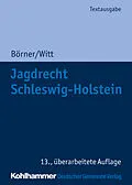 E-Book (pdf) Jagdrecht Schleswig-Holstein von Marcus Börner, Otto Witt