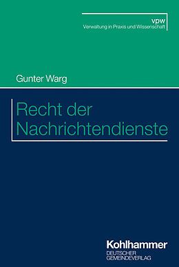 E-Book (pdf) Recht der Nachrichtendienste von Gunter Warg