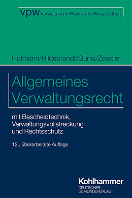 Kartonierter Einband Allgemeines Verwaltungsrecht von Harald Hofmann, Uta Hildebrandt, Susanne Gunia