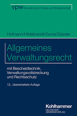 E-Book (pdf) Allgemeines Verwaltungsrecht von Harald Hofmann, Uta Hildebrandt, Susanne Gunia