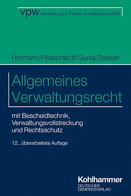 E-Book (pdf) Allgemeines Verwaltungsrecht von Susanne Gunia, Harald Hofmann, Uta Hildebrandt