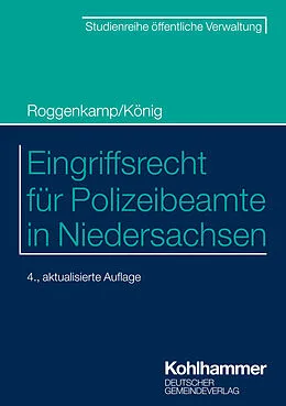E-Book (epub) Eingriffsrecht für Polizeibeamte in Niedersachsen von Jan Roggenkamp, Kai König