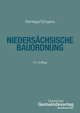 E-Book (pdf) Niedersächsische Bauordnung von Oliver Kamlage, Ann-Katrin Görgens